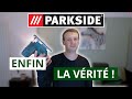 Parkside de lidl ce que personne ne vous dit 