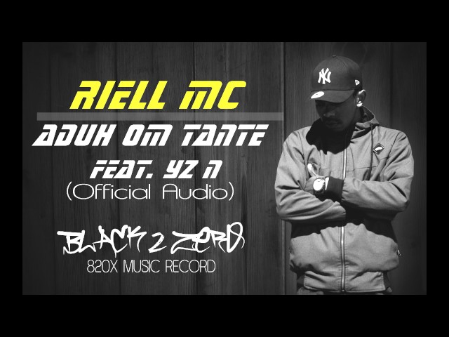 RIELL MC- Aduh Om Tante Ft. YZ N (Official Audio) class=