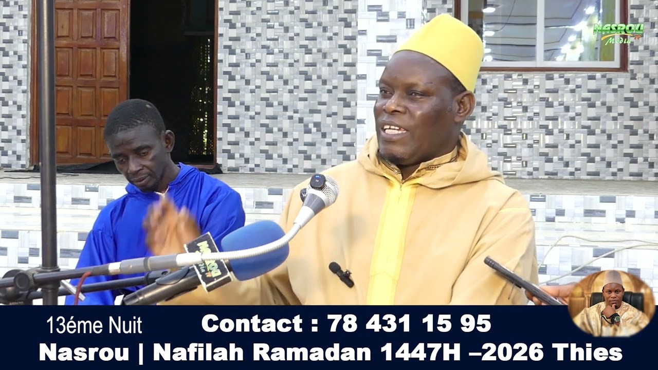 Causerie de Serigne Assane Kane Nasrou Nafila Ramadan 1447h–13ém Nuit 🌙 | Theme L'origine du Satan