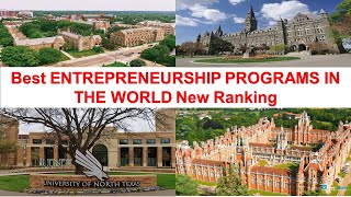 Best ENTREPRENEURSHIP PROGRAMS IN THE WORLD New Ranking