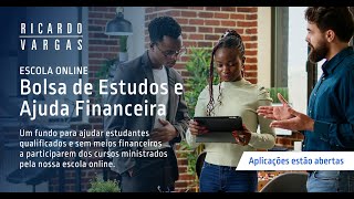 Bolsa de Estudos e Ajuda Financeira - Ricardo Vargas Online School