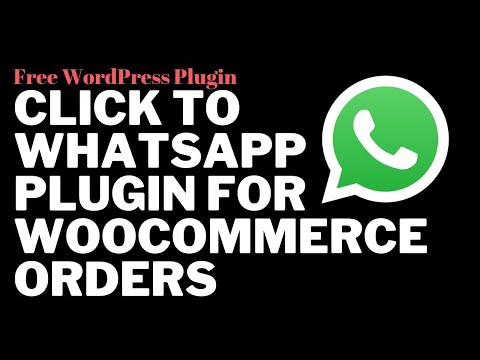 Click to Whatsapp Plugin for WooCommerce Orders