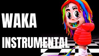 6IX9INE - WAKA Full Instrumental (Best Version) (Prod. RobinRemakes)
