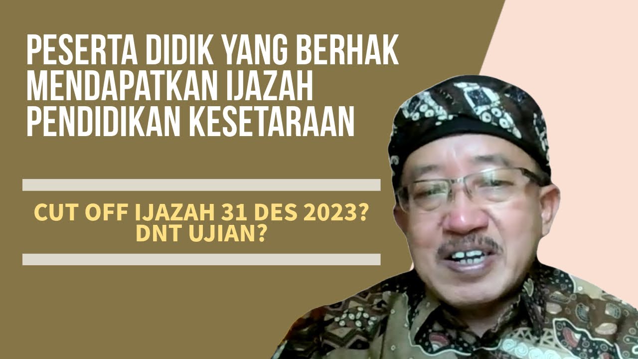 Peserta Didik yang Berhak Mendapatkan Ijazah Pendidikan Kesetaraan