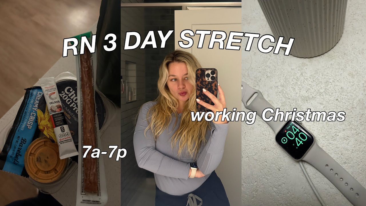 WORK WEEK IN MY LIFE/ RN WORKING CHRISTMAS/3 DAY STRETCH