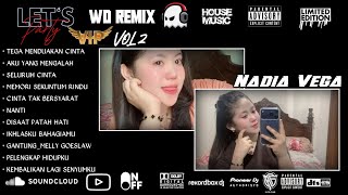 DUGEM DJ SELURUH CINTA X NANTI NONSTOP HARDMIX SPECIAL REQUEST NADIA VEGA