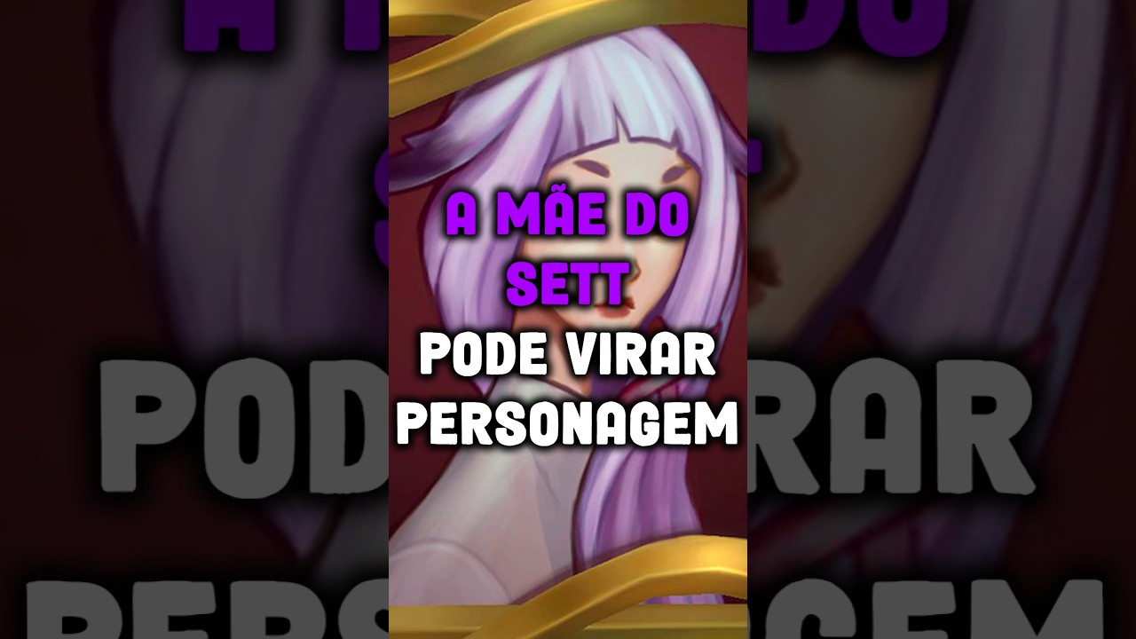 MÃE DO SETT COMO CAMPEÃ DO LOL