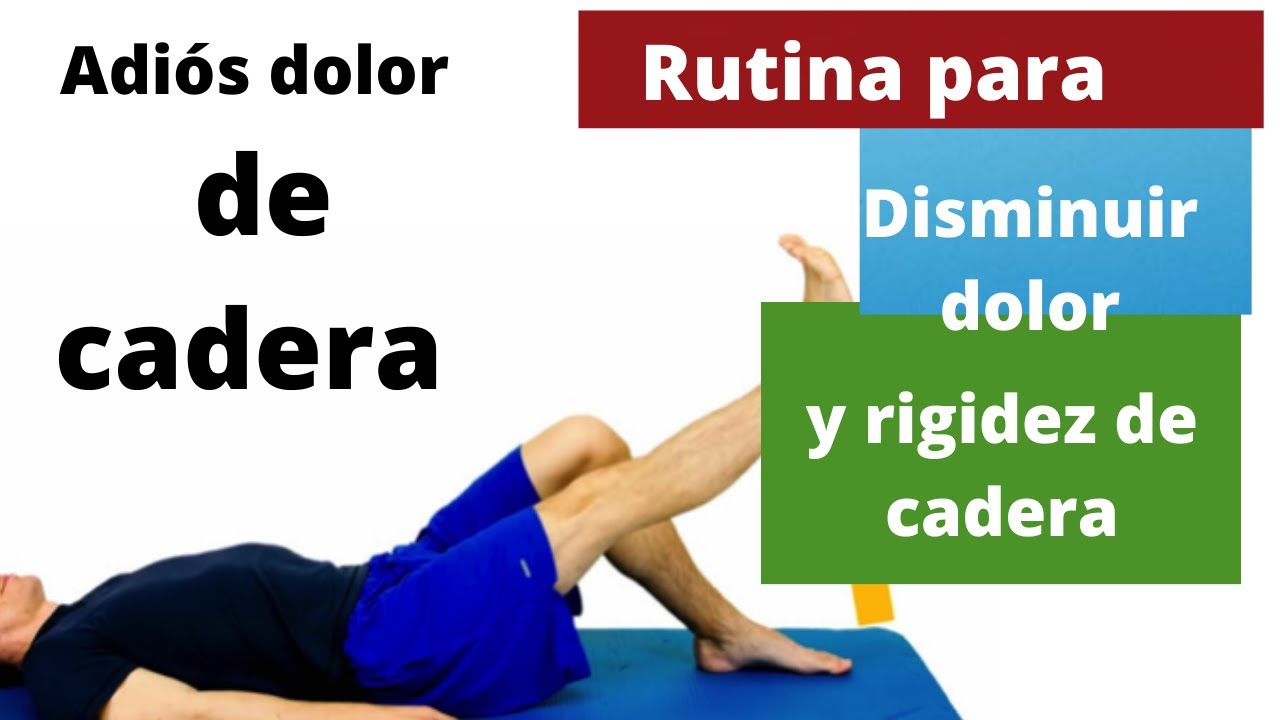 Rutina para el DESGASTE DE CADERA