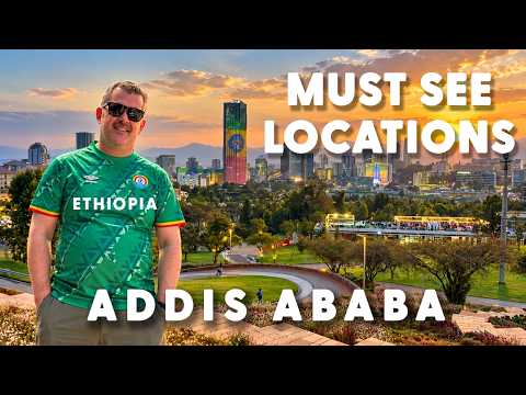 Don't Visit Addis Ababa Until You Watch This! | Best Places to See
