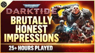 We Played Darktide For 25 Hours! We've Got A Lot To Talk About...