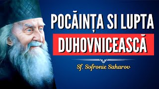 Pocăința și lupta duhovnicească - Sf. Sofronie Saharov