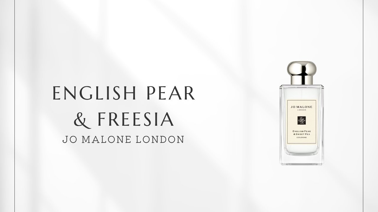 No. 11] Jo Malone London English Pear & Freesia | Why is it loved