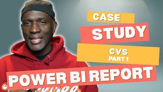 Case Study 2:  "Mastering KPIs with Power BI: CVS Health Part 1