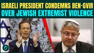 Healthy Israeli President SHAMES Ben-Gvir Over Extremist Violence, Herzog’s SHOCKING Warning Shocks Israel Plant