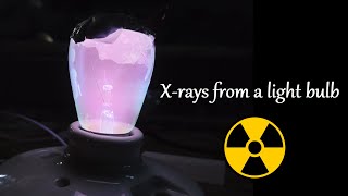 Homemade X-rays from a light bulb