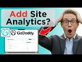 How to Add Google Analytics to GoDaddy Website (Tested)