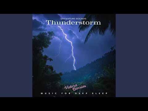 Om Nature Sounds Thunderstorm