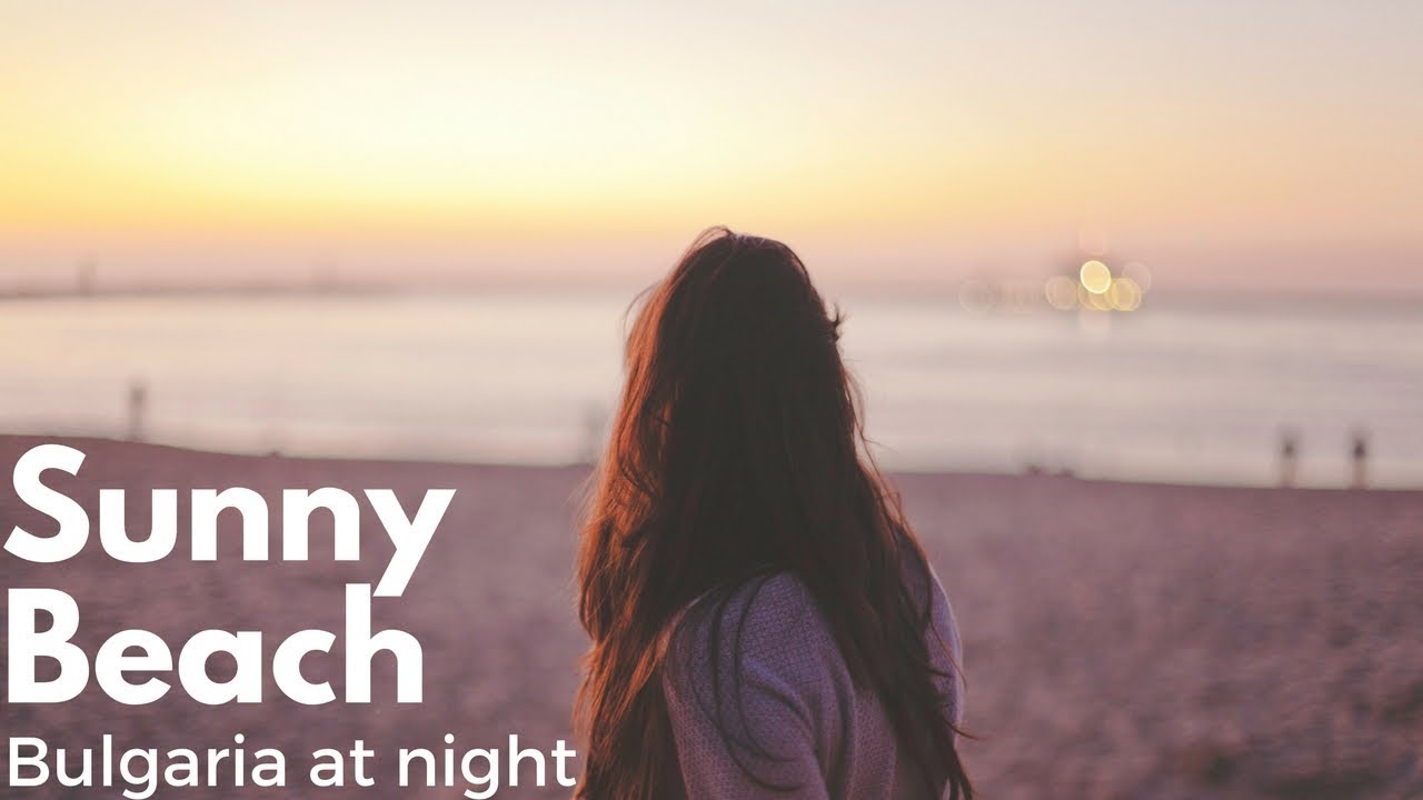 SUNNY BEACH/BULGARIA SUNNY BEACH AT NIGHT(JULY 2017)