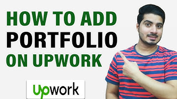 How to Add Upwork Portfolio 2023 | How to Add Portfolio on Upwork Profile 2023