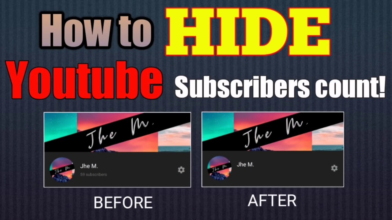 HOW TO HIDE YOUTUBE SUBSCRIBERS COUNT USING ADROID PHONE - YouTube