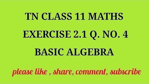 TN 11 Maths chapter 2 Basic algebra exercise 2.1 question number 4