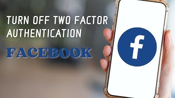 How To Turn Off Two Factor Authentication In Facebook