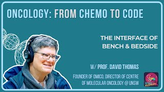 An Oncologist’s Journey to reimage Genomics with Dr David Thomas | Bedside Murmurs Podcast (4K)