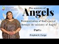 The ministry of angels series part 1  prophet khanyi zungu