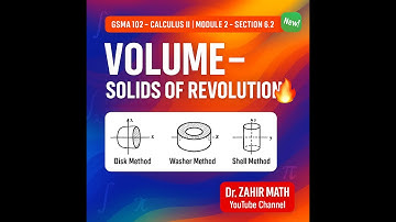 10- GSMA 102 – Calculus II - 6.2 - Solids of Revolution | 3 Important Questions Solved