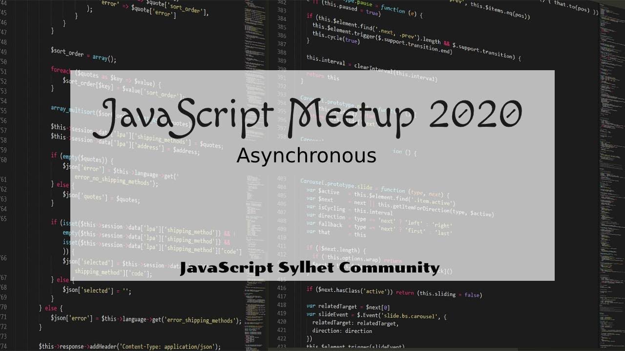 JavaScript Session | Asynchronous | For beginners | JavaScript Sylhet Community