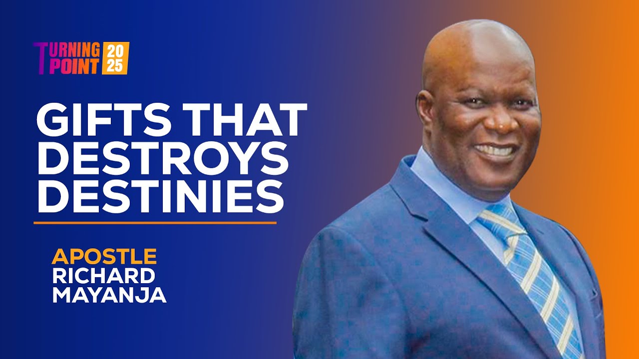 TURNING POINT 2025 || GIFTS THAT DESTROYS DESTINIES || APOSTLE RICHARD MAYANJA