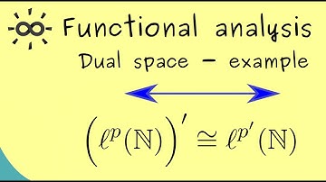 Functional Analysis 23 | Dual Space - Example