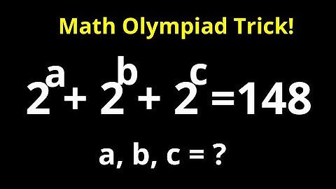 A Nice Olympiad Exponential Equation 2^a+2^b+2^c=148 @olustatmathclass7999