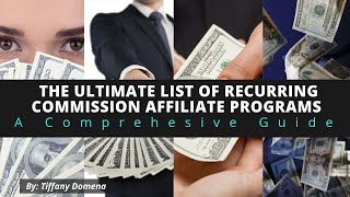 The Ultimate List of Recurring Commission Affiliate Programs