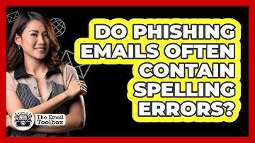 Do phishing emails often contain spelling errors?