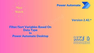Filter/Sort Variables Based On Data Type In Power Automate Desktop @mspowerplatform @Microsoft