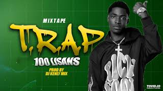 Mixtape Trap  100 Lisans  Prod By Dj Kenly Mix 