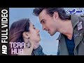Tera Hua Video Song With Lyrics Atif Aslam Loveyatri Ayush Sharma Warina Hussain Tanishk B Tera Hua Video Song With Lyrics Atif Aslam Loveyatri Ayush Sharma Warina Hussain Tanishk B