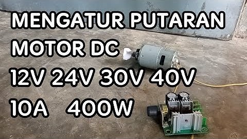 Cara mengatur kecepatan motor dc, PWM SPEED CONTROLLER, pwm led dimmer, pwm motor dimmer
