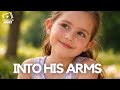 Christian Movies I Into His Arms A Powerful Story Of Faith Healing Hope