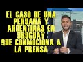 PRENSA ARGENTINA EN SHOCK PERUANA Y ARGENTINAS SECUESTRADAS EN URUGUAY