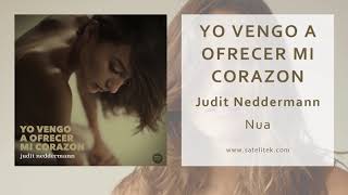 Miniatura del video "Judit Neddermann - Yo vengo a ofrecer mi corazón (Single Oficial)"