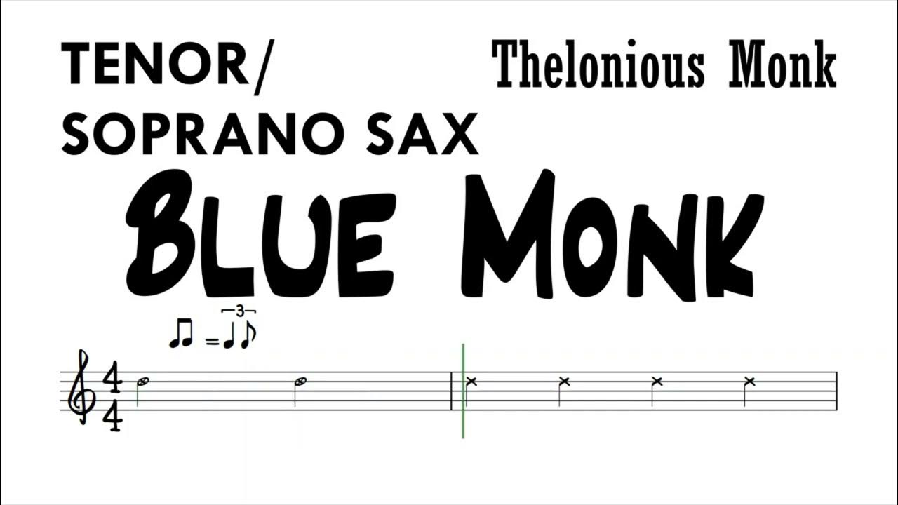 Blue Monk Tenor Soprano Sax Sheet Music Backing Track Play Along
