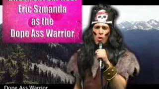 Eric Szmanda As Dope Warrior