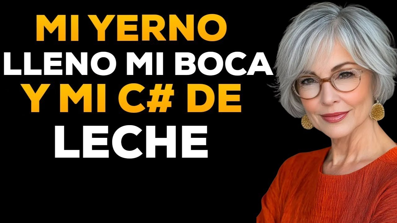 Mi YERNO me HIZO ESTO, no pude decir que no