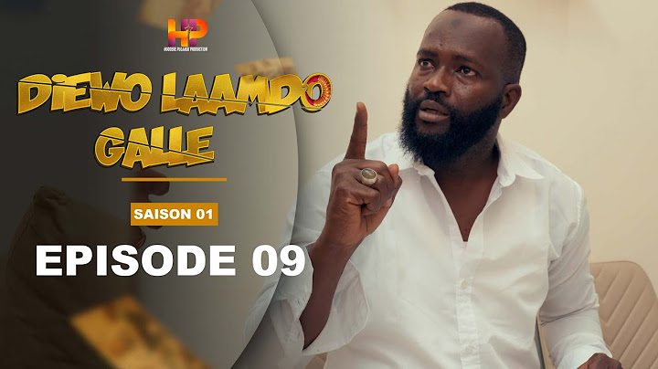Série - Diewo Laamdo Galle - Episode 09 -Saison 1-VOSTFR