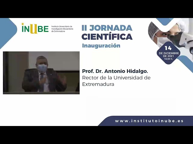 II Jornada Científica - 01. Prof. Dr. Antonio Hidalgo - Inauguración
