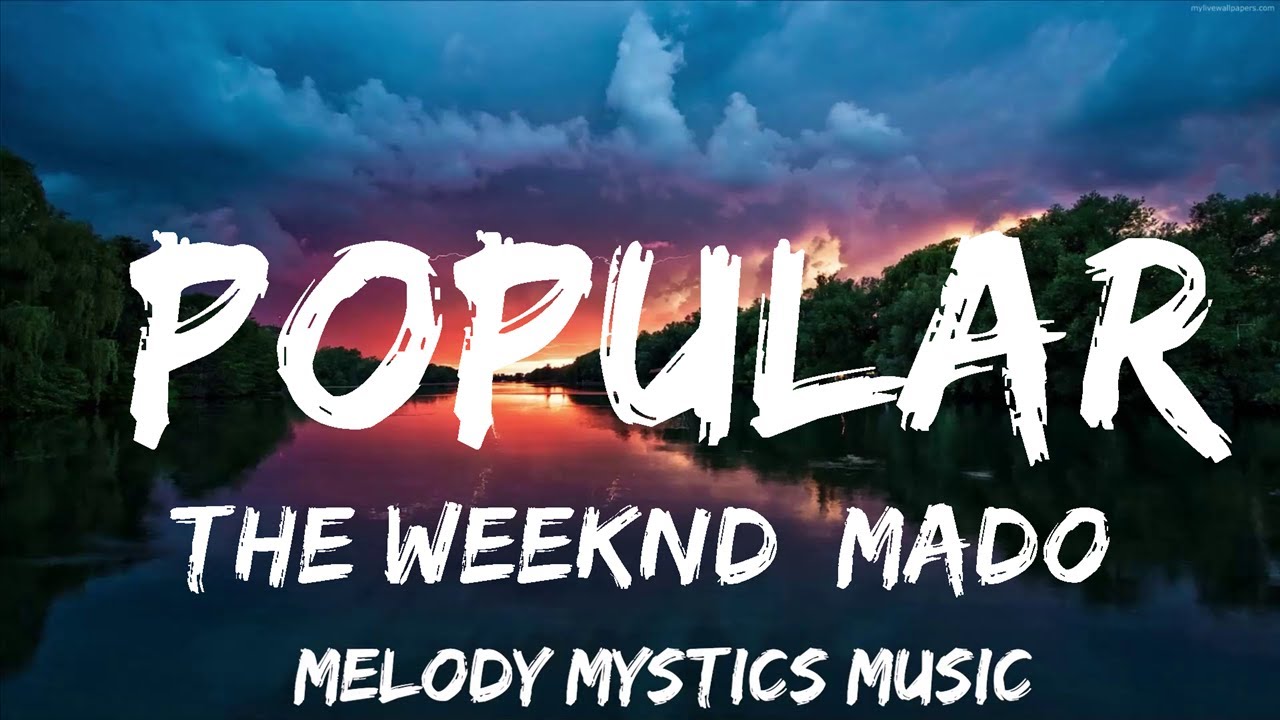 The Weeknd, Madonna, Playboi Carti - Popular (Lyrics) | 30mins with ...