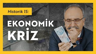 Historik 15: Ekonomik Kriz - Emrah Safa Gürkan