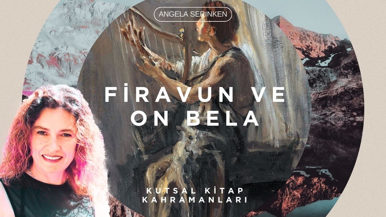 12. Firavun ve On Bela